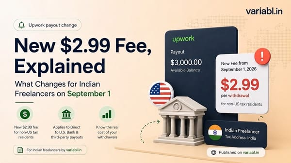 Upwork’s New Fee Explained ($2.99): What Changes for Indian Freelancers from September 1, 2026.